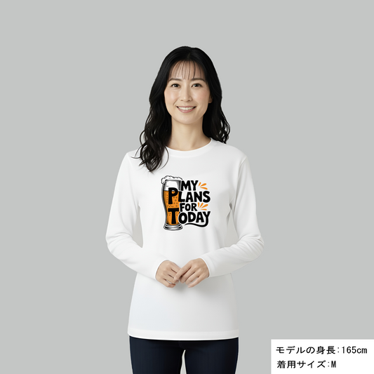 「MY PLAN FOR TODAY」誕生日プレゼントにも最適!居酒屋・飲み会で話題の面白長袖tシャツ|日本酒・ビール・焼酎・ウイスキー好きにおすすめ