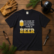 In Case of Accident My Blood Type is Beer Tシャツ | ビール好き・お酒・おもしろ・ジョークに人気