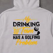 Drinking Golf Problem ゴルフとビールのユーモアデザイン | パーカー | バックのみプリント