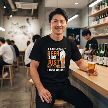 「 A DAY WITHOUT BEER IS LIKE ... 」誕生日プレゼントにも最適！居酒屋・飲み会で話題の面白tシャツ｜日本酒・ビール・焼酎・ウイスキー好きにおすすめ