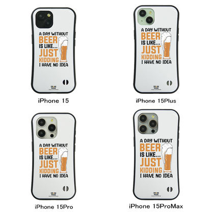 「A DAY WITHOUT BEER IS LIKE ... 」iPhoneケース おもしろデザイン｜酒好きに人気のDrunkmodeスマホケース｜ビール・焼酎・日本酒・ウイスキー好きにおすすめ｜プレゼントにも◎