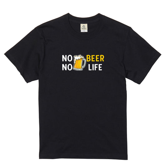 NO BEER NO LIFE｜飲み会でウケる面白Tシャツ【誕生日ギフトに最適】