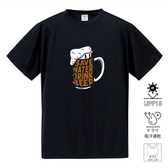 「Save Water Drink Beer - ビールは水分補給」誕生日プレゼントにも最適！居酒屋・飲み会で話題の面白ドライシルキータッチTシャツ｜日本酒・ビール・焼酎・ウイスキー好きにおすすめ
