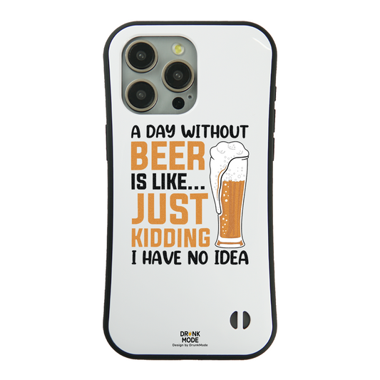 「A DAY WITHOUT BEER IS LIKE ... 」iPhoneケース おもしろデザイン｜酒好きに人気のDrunkmodeスマホケース｜ビール・焼酎・日本酒・ウイスキー好きにおすすめ｜プレゼントにも◎