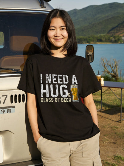 I Need A Huge Glass Of Beer Tシャツ ｜ ビール好き・お酒・おもしろ・英語 ジョークに人気