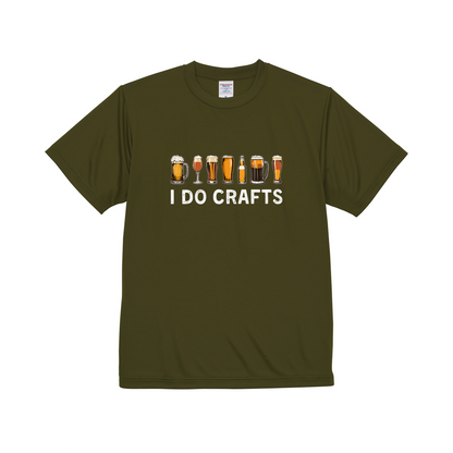 「  I DO CRAFTS」誕生日プレゼントにも最適！居酒屋・飲み会で話題の面白ドライシルキータッチTシャツ｜日本酒・ビール・焼酎・ウイスキー好きにおすすめ