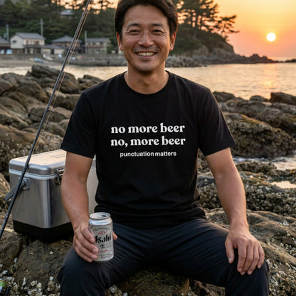 No More Beer / No, More Beer Tシャツ ｜ ビール好き・おもしろ・英語 ジョークに人気