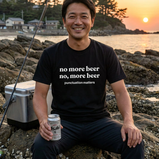 No, More Beer / No, More Beer Tシャツ ｜ ビール好き・おもしろ・英語 ジョークに人気