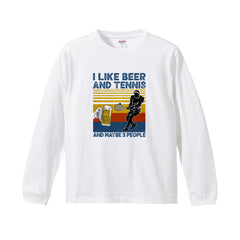 「I LIKE BEER AND TENNIS 」｜ 誕生日プレゼントにも最適！居酒屋・飲み会で話題の面白長袖tシャツ｜日本酒・ビール・焼酎・ウイスキー好きにおすすめ