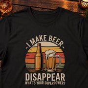 I Make Beer Disappear ビールを消す超能力 Tシャツ｜フロントプリント