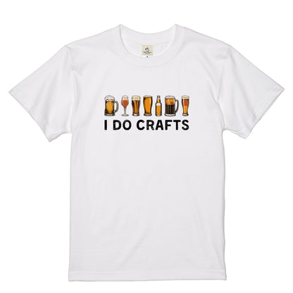 「 I DO CRAFTS 」誕生日プレゼントにも最適！居酒屋・飲み会で話題の面白tシャツ｜日本酒・ビール・焼酎・ウイスキー好きにおすすめ