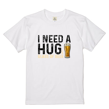 I Need A Huge Glass Of Beer Tシャツ ｜ ビール好き・お酒・おもしろ・英語 ジョークに人気