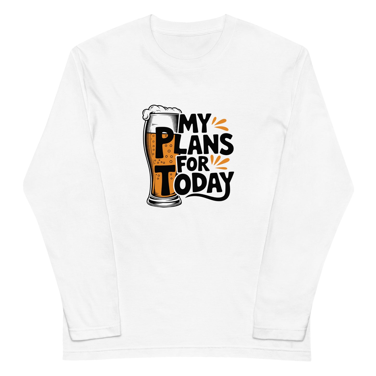 「MY PLAN FOR TODAY」誕生日プレゼントにも最適！居酒屋・飲み会で話題の面白長袖tシャツ｜日本酒・ビール・焼酎・ウイスキー好きにおすすめ